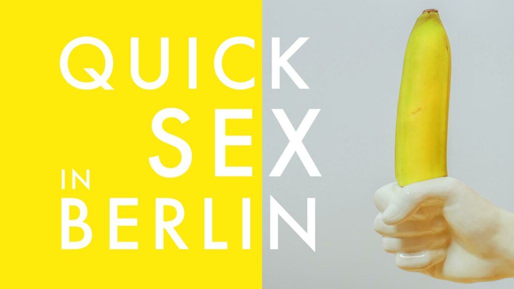 Quick Sex in Berlin - Insider Guide 2019